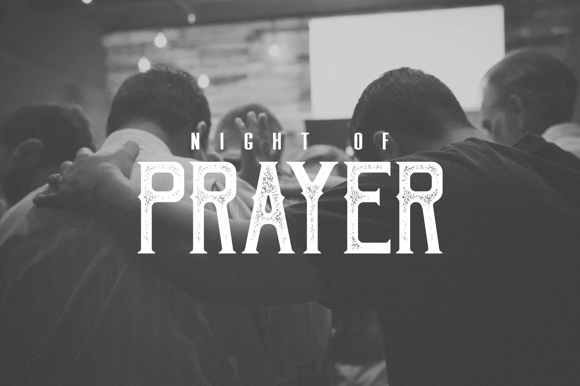 Night of Prayer - Grace Community Church - GraceClarksville